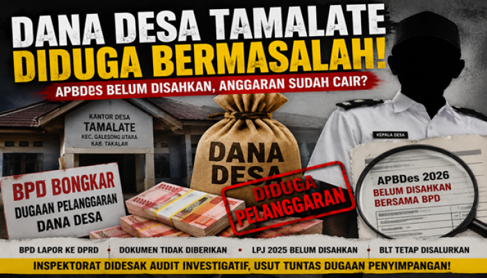 Dana Desa Tamalate Disorot, APBDes Diduga Tak Pernah Disepakati Namun Anggaran Sudah Cair