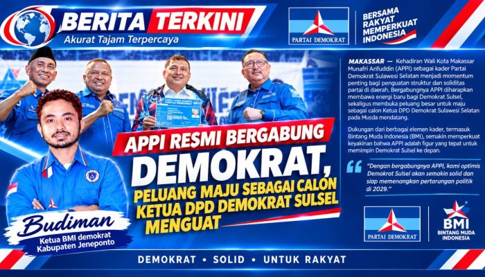 APPI RESMI BERGABUNG DEMOKRAT, PELUANG MAJU SEBAGAI CALON KETUA DPD DEMOKRAT SULSEL MENGUAT