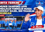 H. MUNIR DAMPINGI APPI KEMBALIKAN FORMULIR MUSDA DEMOKRAT SULSEL, BMI TEGASKAN DUKUNGAN