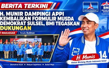 H. MUNIR DAMPINGI APPI KEMBALIKAN FORMULIR MUSDA DEMOKRAT SULSEL, BMI TEGASKAN DUKUNGAN
